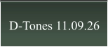 D-Tones 11.09.26