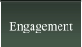 Engagement